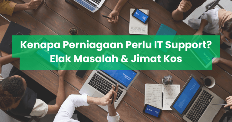 perniagaan perlu it support
